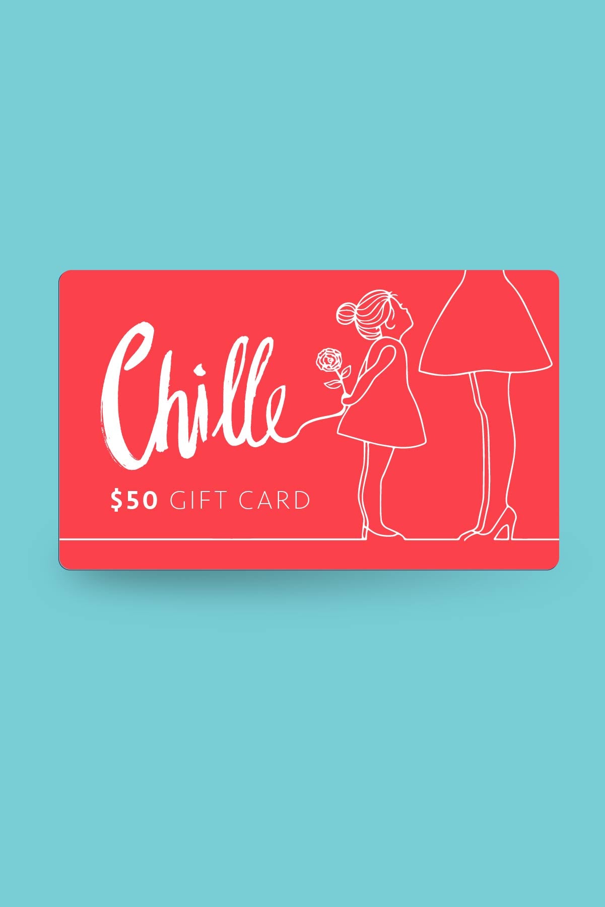 50 dollar Chille gift card