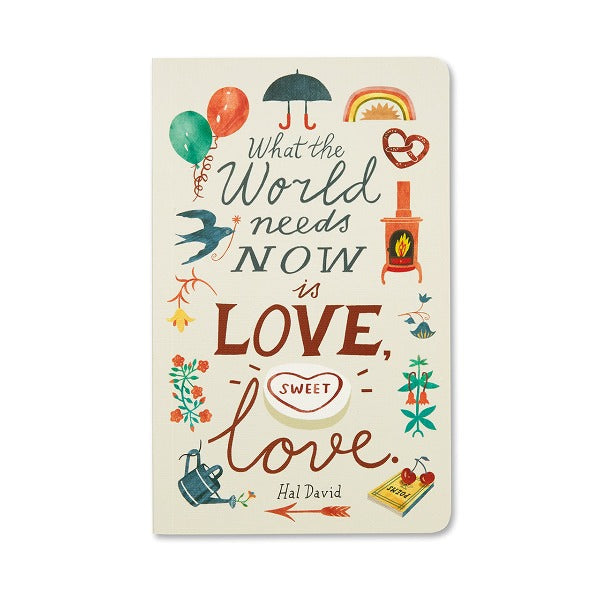 Compendium Write Now Journal - What the World Needs Now is Love, Sweet Love